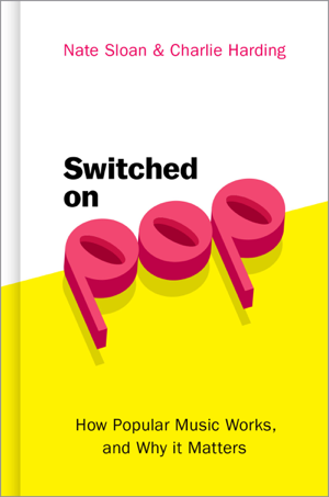 Read & Download Switched On Pop Book by Nate Sloan & Charlie Harding Online