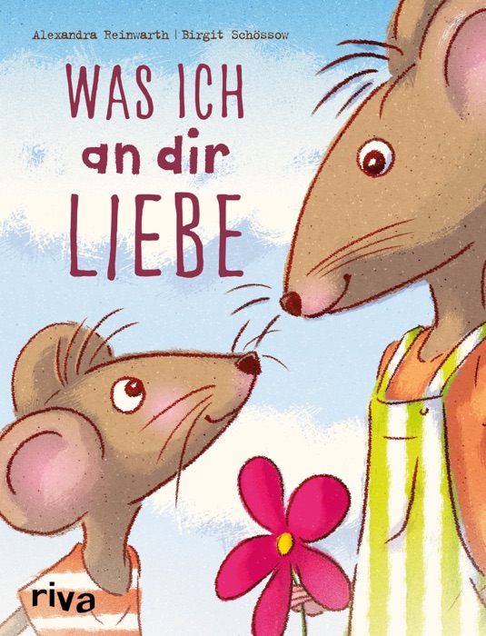 Was ich an dir liebe – Kinderbuch