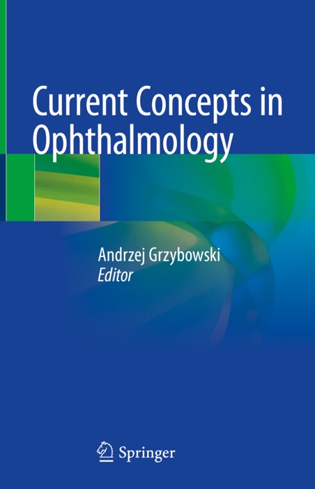 Current Concepts in Ophthalmology