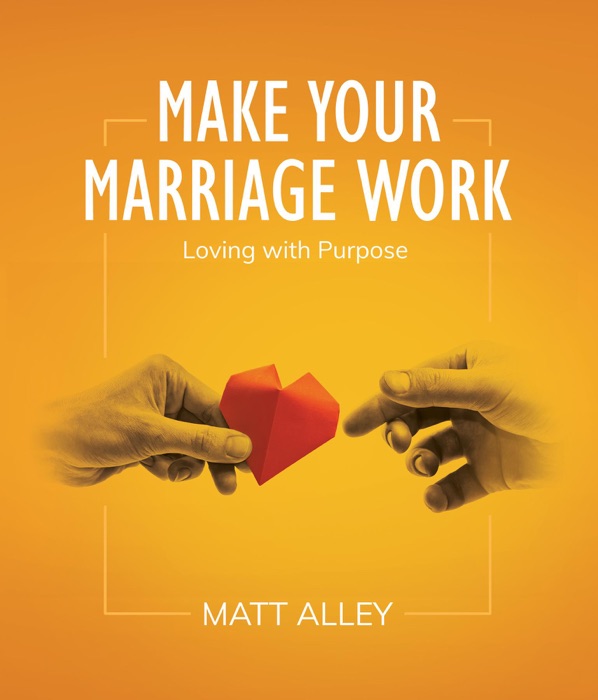 Make Your Marriage Work