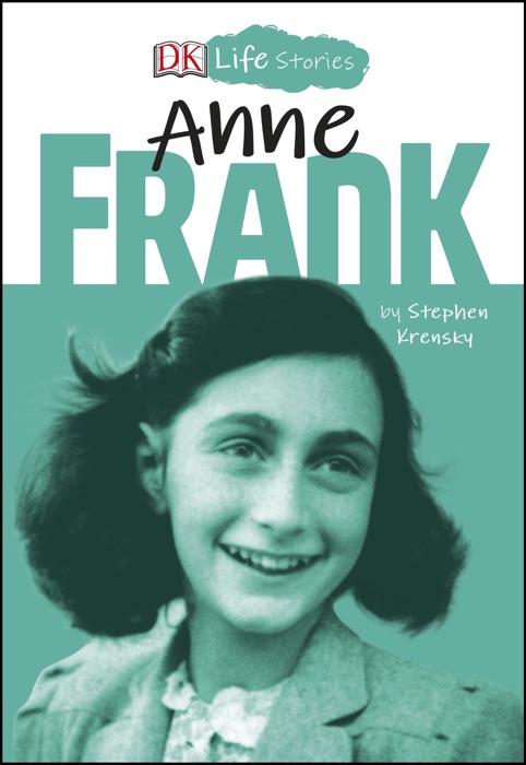 DK Life Stories Anne Frank