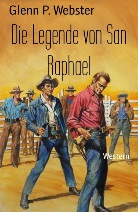 Die Legende von San Raphael