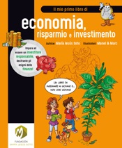 Il mio primo libro di economia, risparmio e investimento
