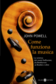 Come funziona la musica - John Powell