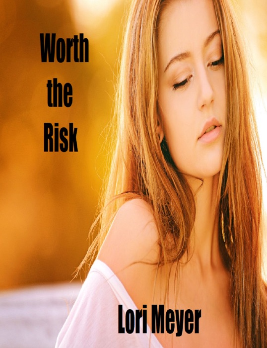 Worth the Risk (Risk Duet Book 1)