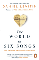 Daniel Levitin - The World in Six Songs artwork