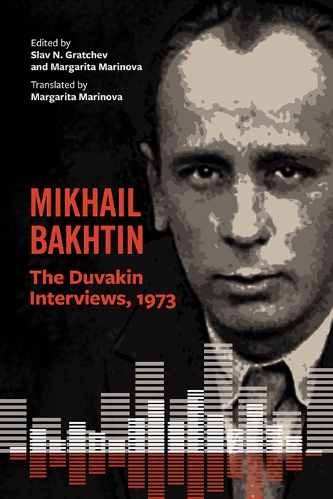 Download ~ Mikhail Bakhtin # by Slav N. Gratchev, Margarita Marinova & Mikhail Bakhtin ~ eBook PDF Kindle ePub Free