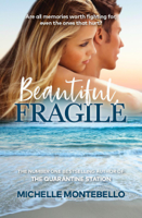 Michelle Montebello - Beautiful, Fragile artwork