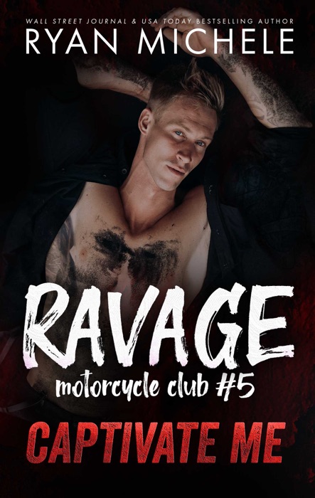 Captivate Me (Ravage MC#5)