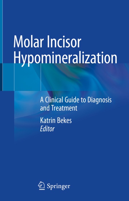 Molar Incisor Hypomineralization