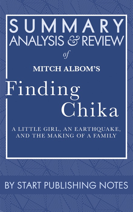 Summary, Analysis, and Review of Mitch Albom's Finding Chika