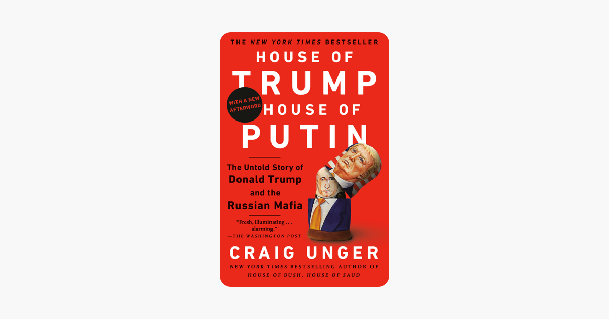 House of Trump, House of Putin - Craig Unger House of Trump, House of Putin - Craig Unger