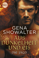 Gena Showalter - Aus Dunkelheit und Eis - Die Jagd artwork