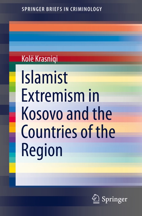 Islamist Extremism in Kosovo and the Countries of the Region