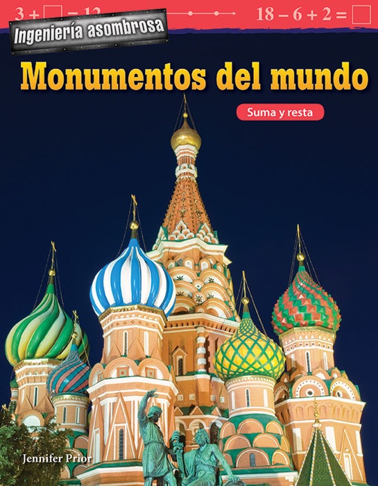 IngenierÃa asombrosa Monumentos del mundo: Suma y resta