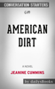 DailysBooks - American Dirt: A Novel by Jeanine Cummins: Conversation Starters artwork