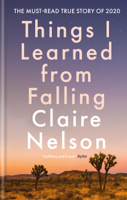 Claire Nelson - Things I Learned From Falling artwork
