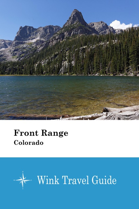 Front Range (Colorado) - Wink Travel Guide