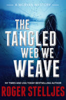 Roger Stelljes - The Tangled Web We Weave artwork