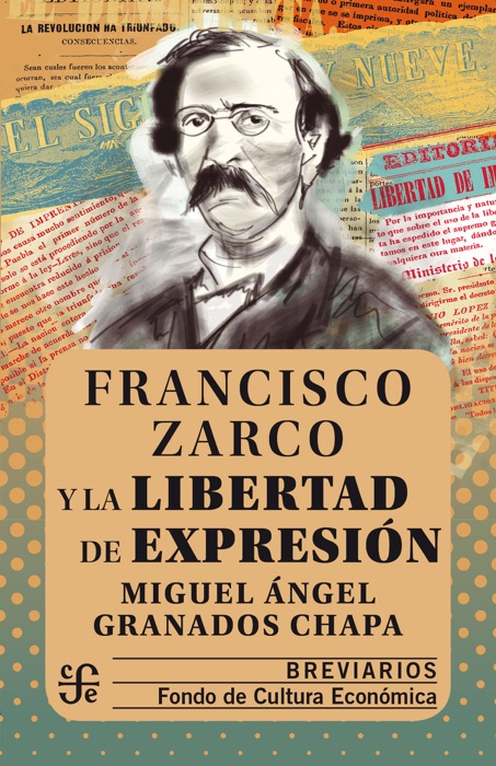 Francisco Zarco y la libertad de expresion