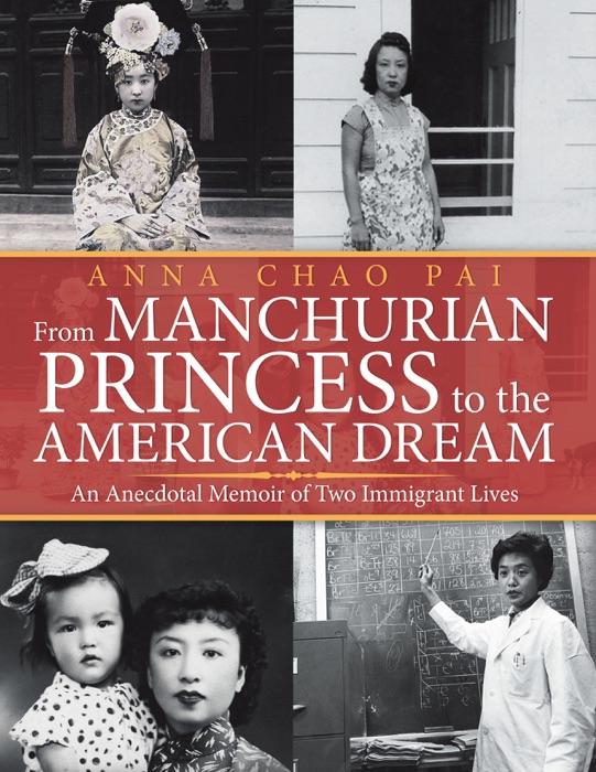 From Manchurian Princess to the American Dream