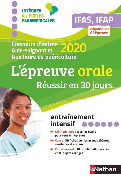 Aide-soignant Auxiliaire de puériculture - L'épreuve orale 2020 - IFAS-IFAP (IEPM- (EFL3) - 2019