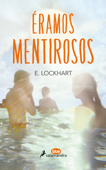 Éramos mentirosos - E. Lockhart