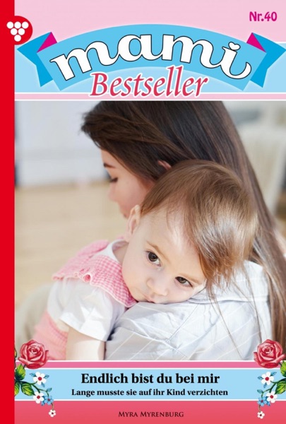 Mami Bestseller 40 – Familienroman
