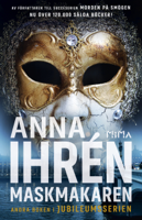 Anna Ihrén - Maskmakaren (Jubileumsserien, del 2) artwork