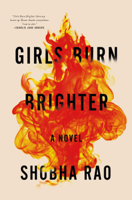 Shobha Rao - Girls Burn Brighter artwork