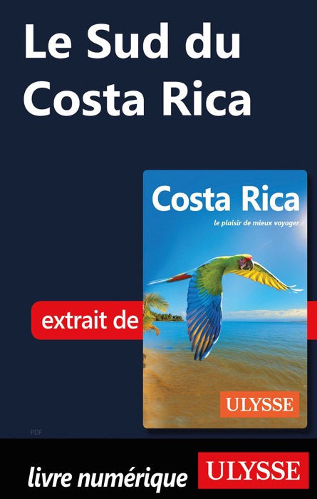 Le Sud du Costa Rica