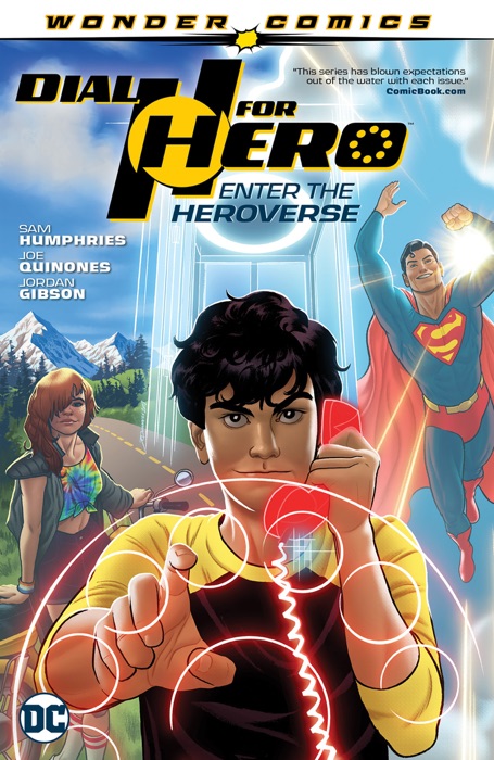 Dial H for Hero Vol. 1: Enter the Heroverse