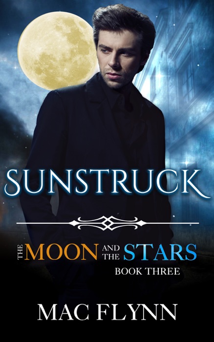 Sunstruck: The Moon and the Stars #3 (Werewolf Shifter Romance)