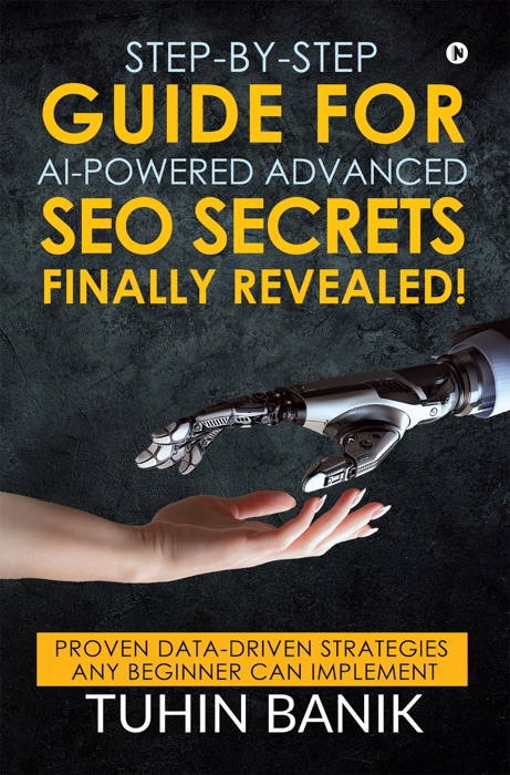 Step-By-Step Guide for AI-Powered Advanced SEO Secrets Finally Revealed!