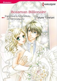 Bossman Billionaire - Takane Yonetani & Kathie DeNosky by  Takane Yonetani & Kathie DeNosky PDF Download