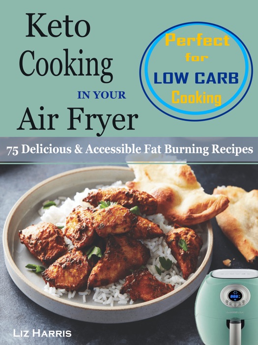 Keto Cooking in Your Air Fryer