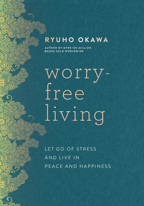 Worry-Free Living