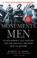 The Monuments Men - Robert M. Edsel &amp; Bret Witter Cover Art