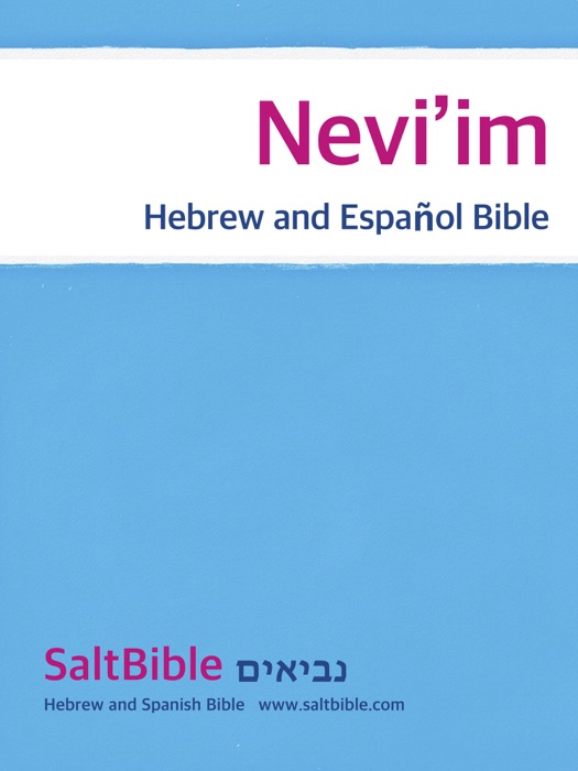 Nevi’im - Hebrew and Español Bible