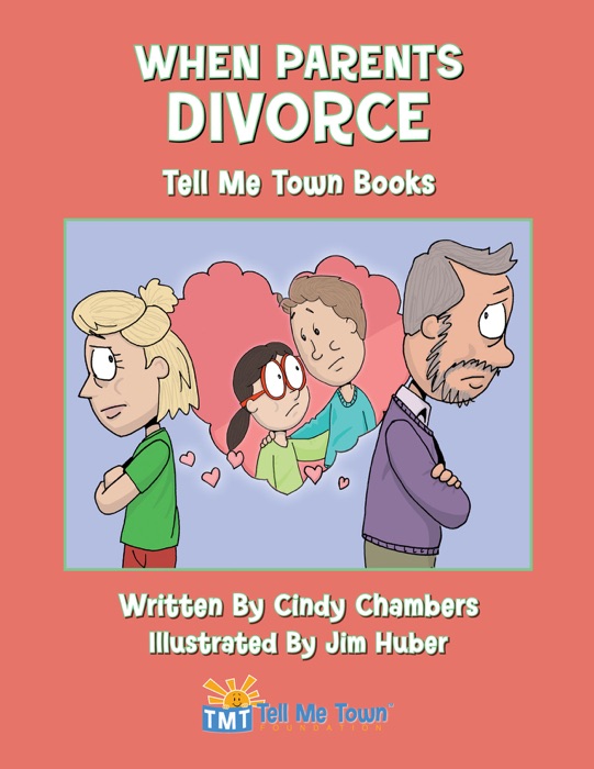 When Parents Divorce: Tell Me Town Books