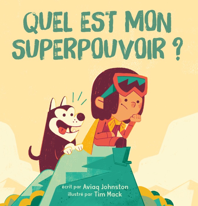 Quel est mon superpouvoir?