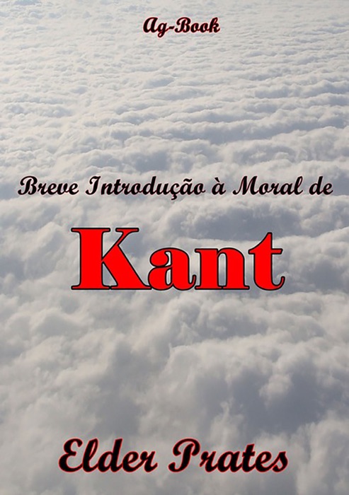 Breve Introdução à Moral De Kant