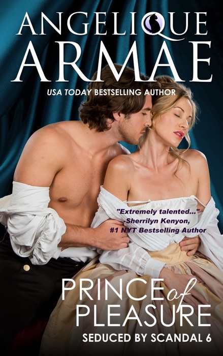 Prince of Pleasure (Seduced by Scandal 6)
