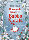 Il secondo lavoro di Babbo Natale - Michele D'Ignazio