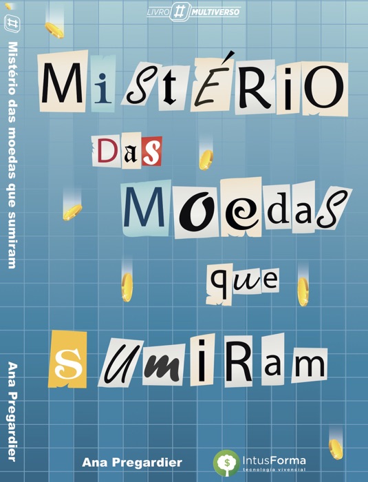 Mistério das moedas que sumiram