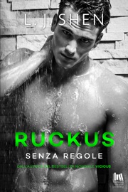 Ruckus. Senza regole