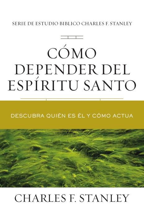 Cómo depender del Espíritu Santo