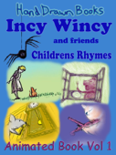 Incy Wincy and Friends - Hand Drawn Books