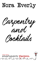 Smartypants Romance - Carpentry and Cocktails artwork
