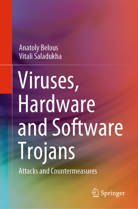 Viruses, Hardware and Software Trojans